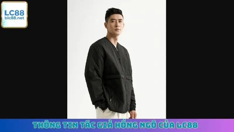 Thông tin tác giả Nguyễn Trung Kiên của LC88