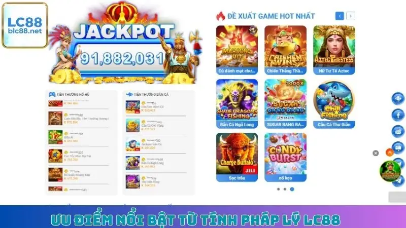 Ưu điểm nổi bật từ tính pháp lý LC88